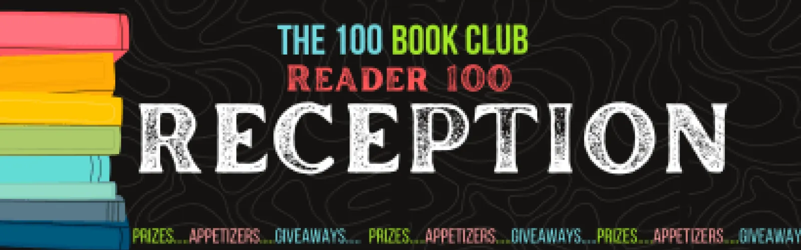A stack of books. Text says the 100 Book Club Reader 100 reception.