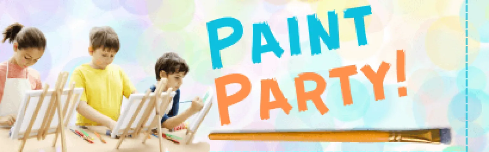 Kids painting on canvas sitting on easels. Text says Paint Party. 