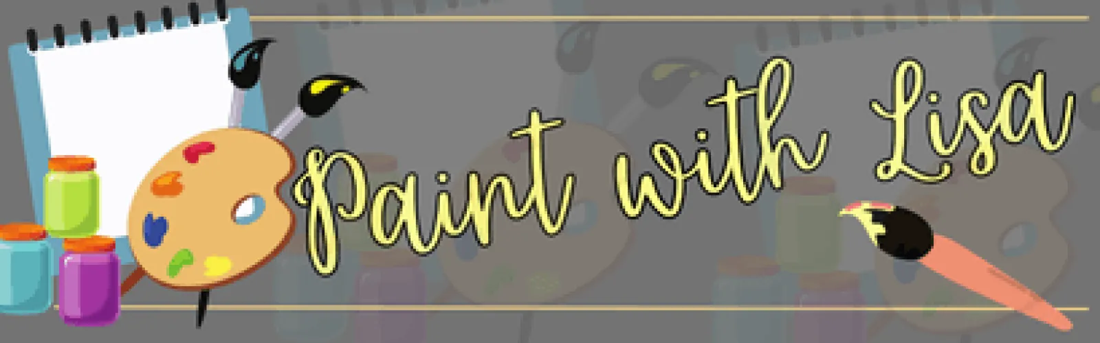 A canvas, paintbrushes, palette, and jars of paint. Text says Paint with Lisa.